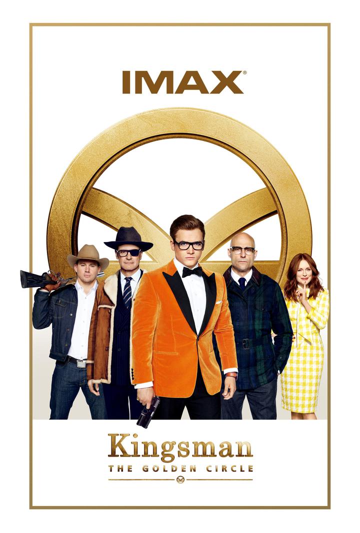 王牌特工2：黄金圈IMAX电影海报