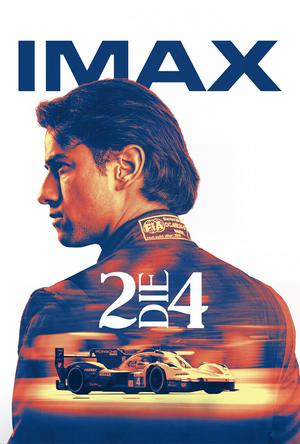 2DIE4：24 小时无限IMAX电影海报